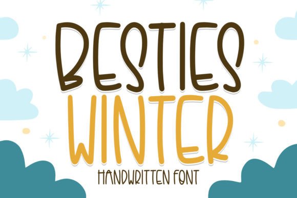Besties Winter Font: A Warm, Handwritten Touch for Your Brand