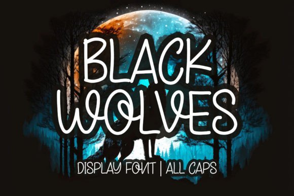 Black Wolves Font: A Bold Handwritten Display Typeface for Scroll-Stopping Campaigns