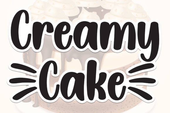 Creamy Cake: A Friendly Handwritten Font for Digital Brands