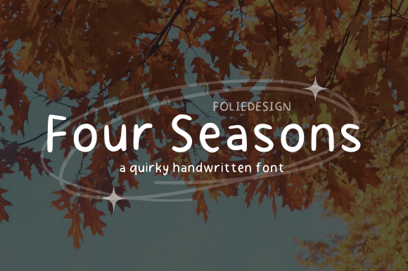 Four Seasons: A Friendly Handwritten Font for Digital Branding