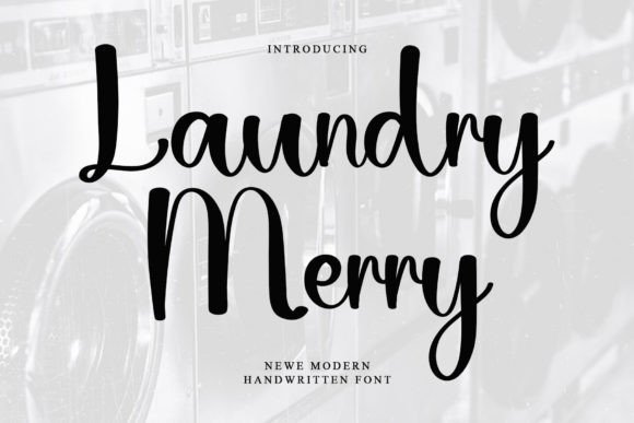 Laundry Merry: A Handwritten Font That Makes Your Brand Feel Thoughtful