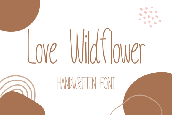 Love Wildflower: A Handwritten Display Font That Feels Like a Warm Hello